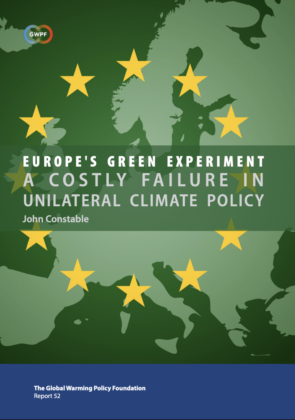 Europe's Green Experiment: A costly failure in unilateral climate policy